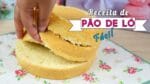 Pão de Ló de Água Quente | Como Fazer Pão de Ló Profissional | Cakepedia