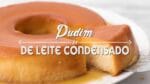 PUDIM DE LEITE CONDENSADO PERFEITO SEM LEITE | Gabriel Freitas |