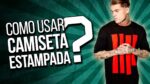 CAMISETA MASCULINA ESTAMPADA: Como Usar e Combinar? #DicasMM