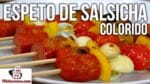 Como Fazer Espeto de Salsicha Colorido – Tv Churrasco