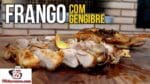 Como Fazer Frango com Gengibre – Tv Churrasco