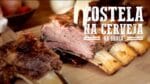Costela na Cerveja I Churrasqueadas