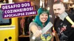 DESAFIO DE COZINHEIROS: Como sobreviver a um Apocalipse Zumbi feat Beto do Miolos Fritos