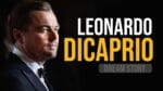 LEONARDO DICAPRIO, O SUCESSO É CONSEQUÊNCIA | MOTIVAÇÃO DREAM STORY