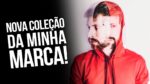 Mostrei a Nova Coleção da RIGHT HERE: Marca de Roupas que sou Fundador!