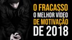O FRACASSO É A MELHOR COISA QUE JÁ ACONTECEU COM VOCÊ | MOTIVAÇÃO