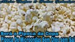 PIPOCA SEQUINHA SEM ÓLEO SEM GORDURA FÁCIL E RÁPIDA.