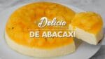 SOBREMESA DELÍCIA DE ABACAXI | GELATINA REAL | Gabriel Freitas |