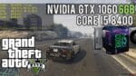 Teste GTA 5 – Core I5 8400 / GTX 1060 6GB / Muito Alto MSAA2x / Teste de explosão, montanha e cidade