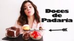 EXPERIMENTANDO DOCES DE PADARIA – Será que é bom mesmo? | JULHO TD DIA #21 | TPM, pra que te quero?