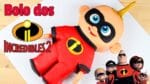 Os Incríveis 2 | Bolo dos Incríveis 2 | Cakepedia