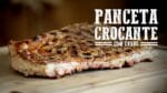 Panceta Crocante I Churrasqueadas