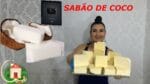 SABÃO CASEIRO MUITO FÁCIL DE COCO-Culinária em Casa