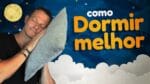 Um HÁBITO INFALÍVEL para DORMIR Melhor (FUNCIONA!)