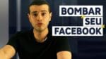 COMO BOMBAR SEU FACEBOOK – DICA INFALÍVEL