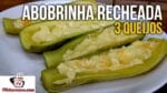 Como Fazer Abobrinha Recheada 3 Queijos – Tv Churrasco