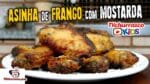 Como Fazer Asinha de Frango com Mostarda – Tv Churrasco