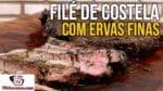 Como Fazer Filé de Costela com Ervas Finas – Tv Churrasco