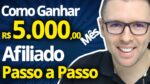 Estratégia Ganhar R$ 5.000,00 MÊS Como Afiliado Hotmart Eduzz Monetizze (Método Passo a Passo)