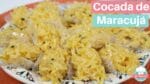 FAÇA E VENDA COCADA DE MARACUJÁ SUPER MACIA – CHEF LÉO OLIVEIRA