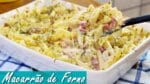 MACARRÃO DE FORNO SUPER CREMOSO – COZINHANDO COMIGO | Menino Prendado