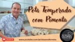 PETA TEMPERADA COM PIMENTA | NA COZINHA COM OLOARES FERREIRA
