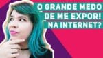 PORQUE DEMOREI TANTO PARA ME EXPOR NO YOUTUBE ? – Diário da Dieta 17