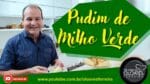 PUDIM DE MILHO VERDE | NA COZINHA COM OLOARES FERREIRA