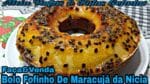 BOLO DE MARACUJÁ SIMPLES E GOSTOSO DA NICIA.