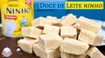 DOCE DE LEITE NINHO PARA CORTAR SIMPLES E MUITO FÁCIL – CHEF LÉO OLIVEIRA