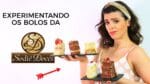EXPERIMENTANDO OS BOLOS DA SODIÊ DOCES – Sim ou Não? | TPM, pra que te quero?