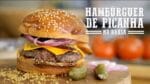 Hambúrguer de Picanha na Churrasqueira I Churrasqueadas