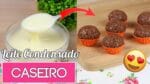 Leite Condensado Caseiro ( Mega Fácil) + Brigadeiro Tradicional | Cakepedia