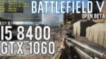 Teste – BF5 Open Beta – Core I5 8400 / GTX 1060 6GB / 16GB RAM / Ultra vs Low (Full HD)