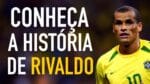 A HISTÓRIA DE RIVALDO | MOTIVAÇÃO FUTEBOL (DREAM STORY) ( MOTIVAÇÃO )