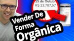 AULÃO: Como Vender Como AFILIADO de Forma ORGÂNICA 7 Estratégias NOVAS e Em Detalhes