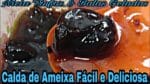 CALDA DE AMEIXA FÁCIL RÁPIDA E SABOROSA.