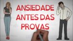 COMO COMBATER A ANSIEDADE ANTES DAS PROVAS | Seja Um Estudante Melhor