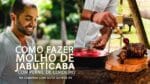 Como Fazer Molho de Jabuticaba com Pernil de Cordeiro | Na Cabanha com Guto Quirós  #6