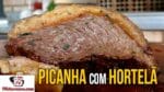 Como Fazer Picanha com Hortelã – Tv Churrasco