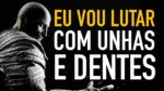 ENVIE-ME 10 MIL HOMENS! EU VOU DERROTAR TODOS ( MOTIVAÇÃO )