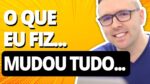 Faça Essa Simples *COISA* Todos os Dias e Veja Sua Vida MUDAR COMPLETAMENTE