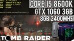 GTX 1060 3GB gargala em Shadow of the Tomb Raider?