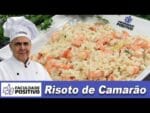 O melhor Risoto de Camarão – Chef Taico