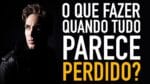 O QUE FAZER QUANDO NÃO CONSEGUE FAZER MAIS NADA? ( MOTIVAÇÃO )