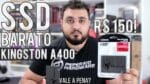 Um dos SSDs mais baratos do Brasil – Kingston A400 120GB – Vale a pena? Comprei dois (Testes vs HD)
