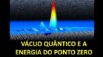 VÁCUO QUÂNTICO