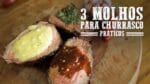 3 Molhos para Churrasco I Churrasqueadas