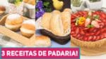 3 RECEITAS DE PADARIA PARA FAZER EM CASA | Pão Bisnaguinha, Sonho e uma Torta deliciosa!