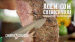 Acém com Chimichurri (Part. Valtão) I Churrasqueadas